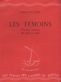 Jouve - Les Tmoins - Cahiers du Rhne - Juillet 1943