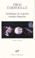 Eros Emerveillé - Poésie/Gallimard