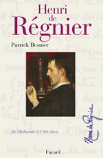 Patrick Besnier - Henri de Regnier - Fayard
