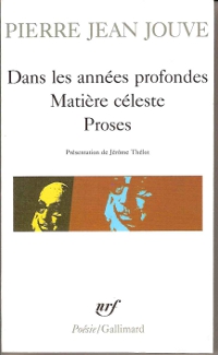 Dans les années profondes - Matière céleste - Proses - Poésie/Gallimard
