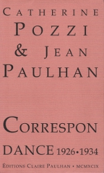 Catherine Pozzi et Jean Paulhan - Correspondance