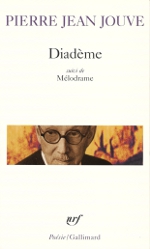 Jouve - Diadème, suivi de Mélodrame - Poésie/Gallimard
