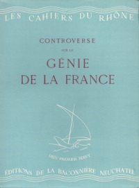 Cahier du Rhône - Controverse sur le Génie de la France - 1942