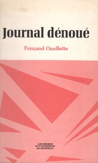 Fernand Ouellette - Journal dénoué - 1974