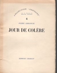 Pierre Emmanuel - 1942 - Jour de Colère
