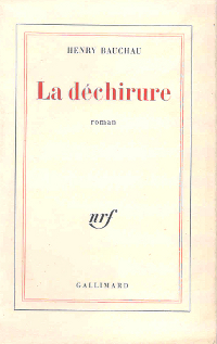 Henry Bauchau - La Déchirure - Gallimard - 1966
