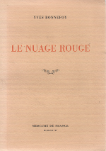 Yves Bonnefoy - Nuage rouge